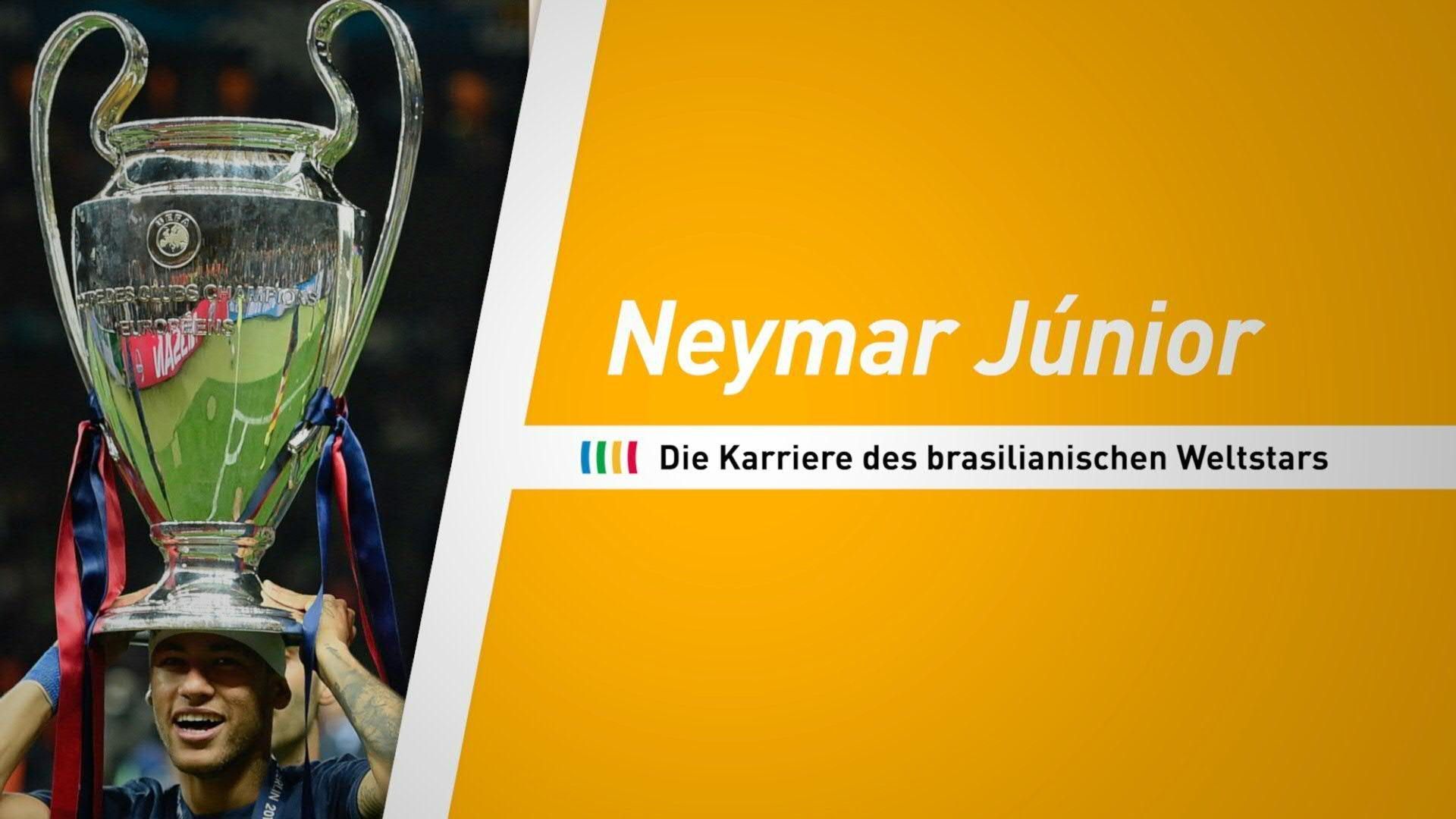 Neymar Junior: Die Karriere des brasilianischen Weltstars
