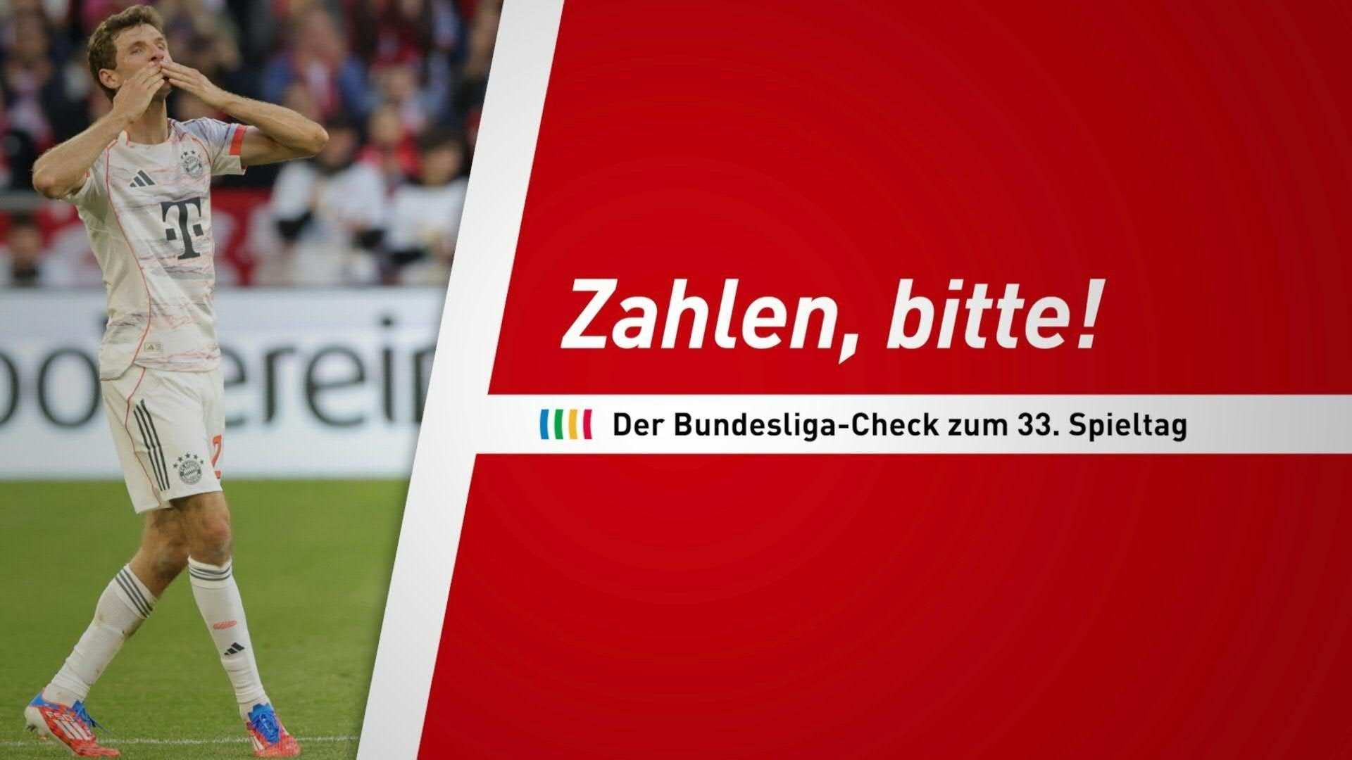 Zahlen, bitte! Der Bundesliga-Check nach dem 33. Spieltag