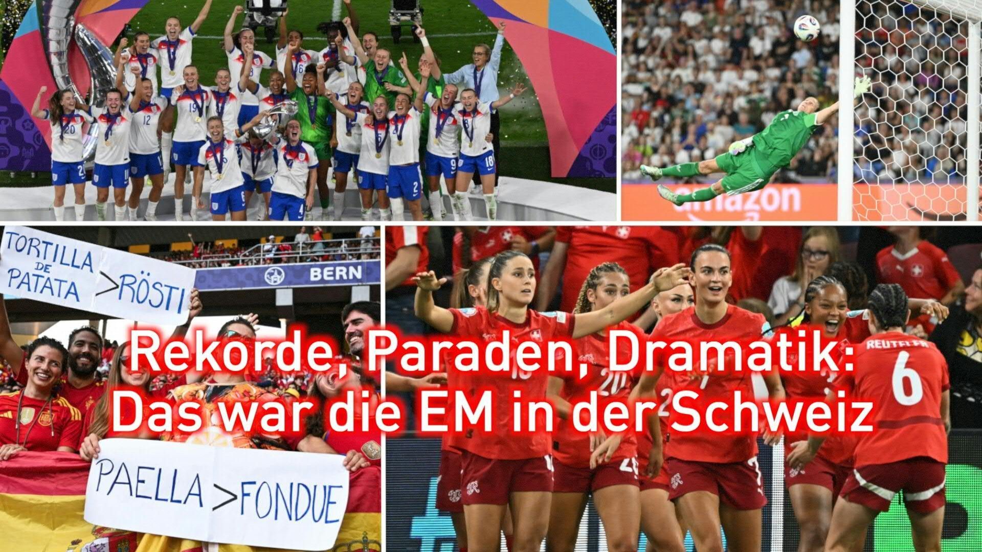 Rekorde, Paraden, Dramatik: Das war die EM in der Schweiz