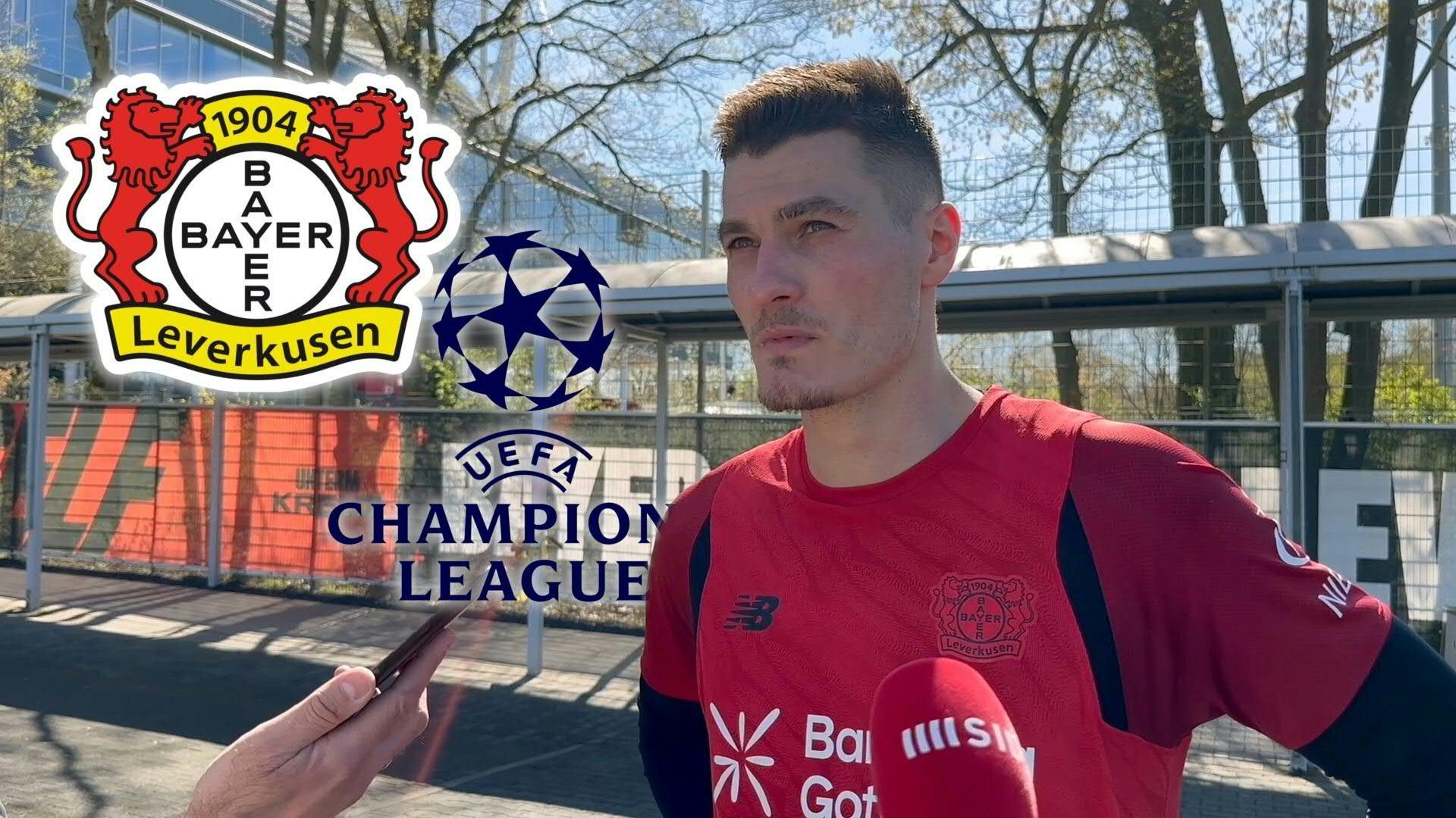 Video: "Haben die Chance": Schick und Leverkusen wollen in die Königsklasse