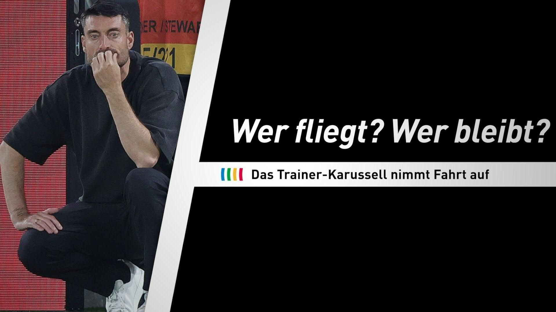 Video: Wer fliegt? Wer bleibt? Das Trainer-Karussell nimmt Fahrt auf