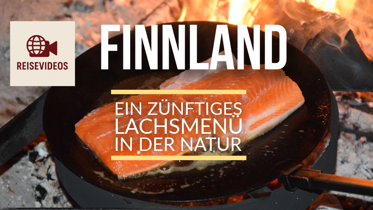 Travel Videos: Hearty Salmon in Finland's Outdoor Kitchen