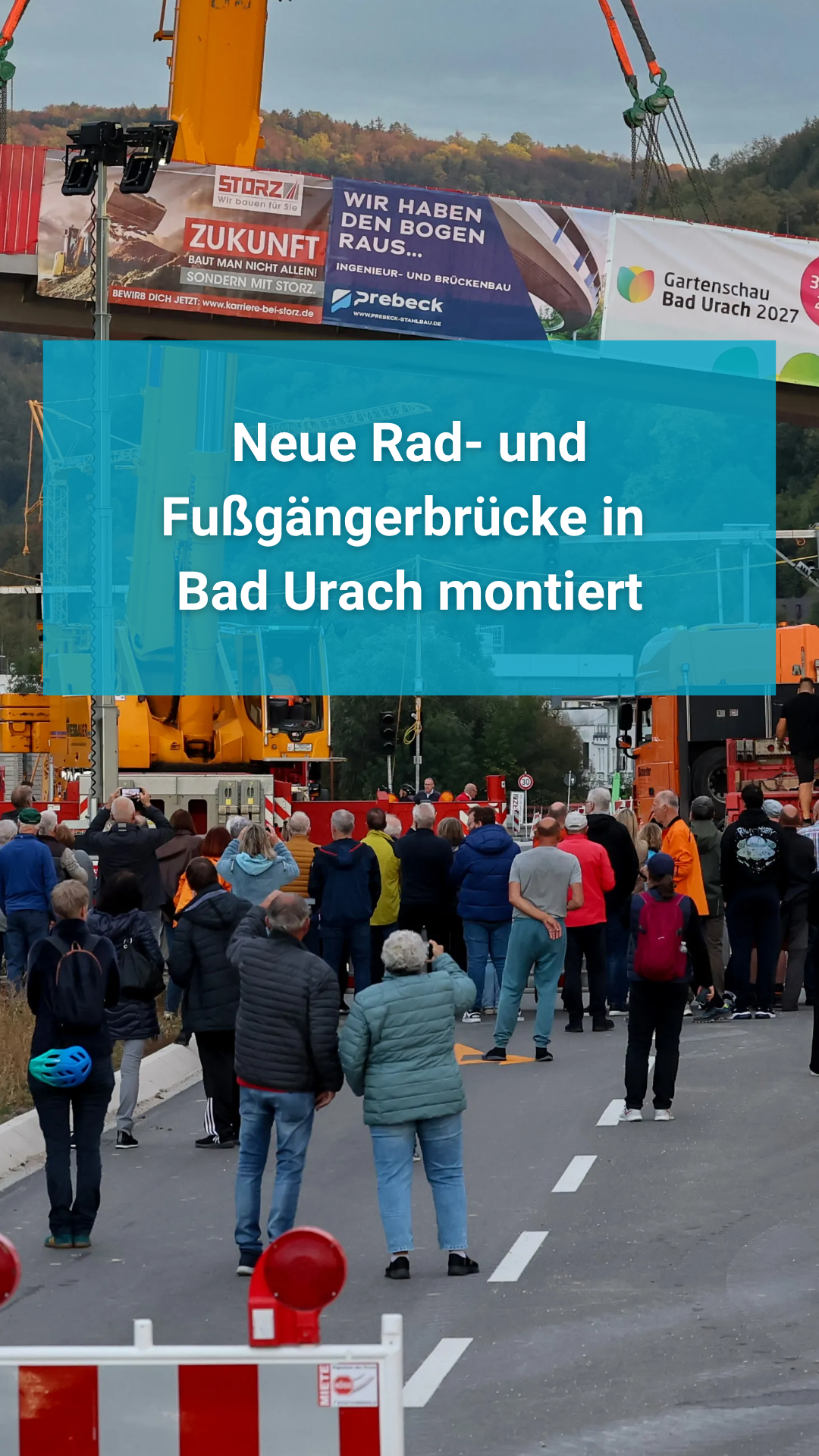 Video: Neue Rad- und Fußgängerbrücke in Bad Urach montiert