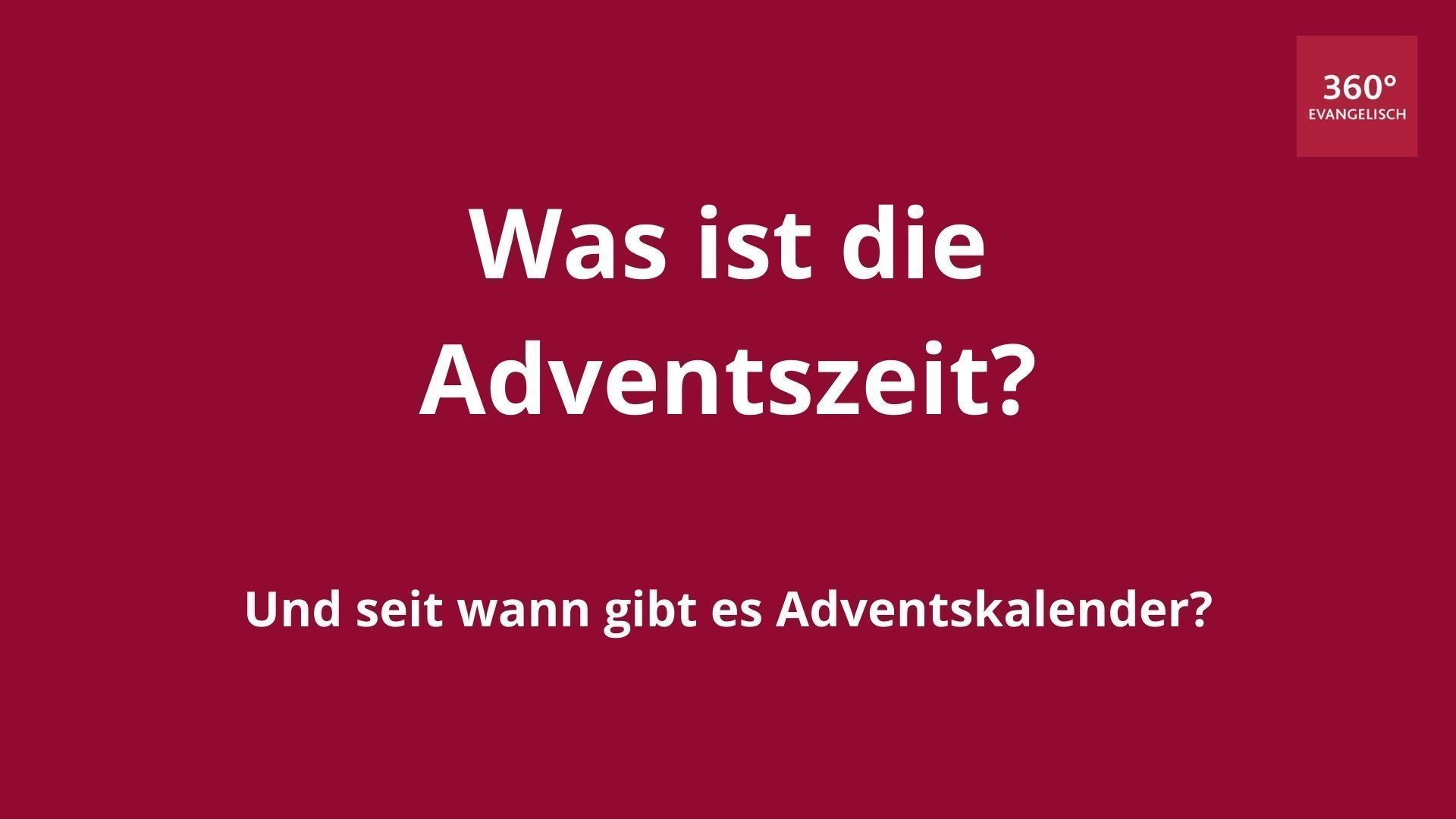 Was ist die Adventszeit?