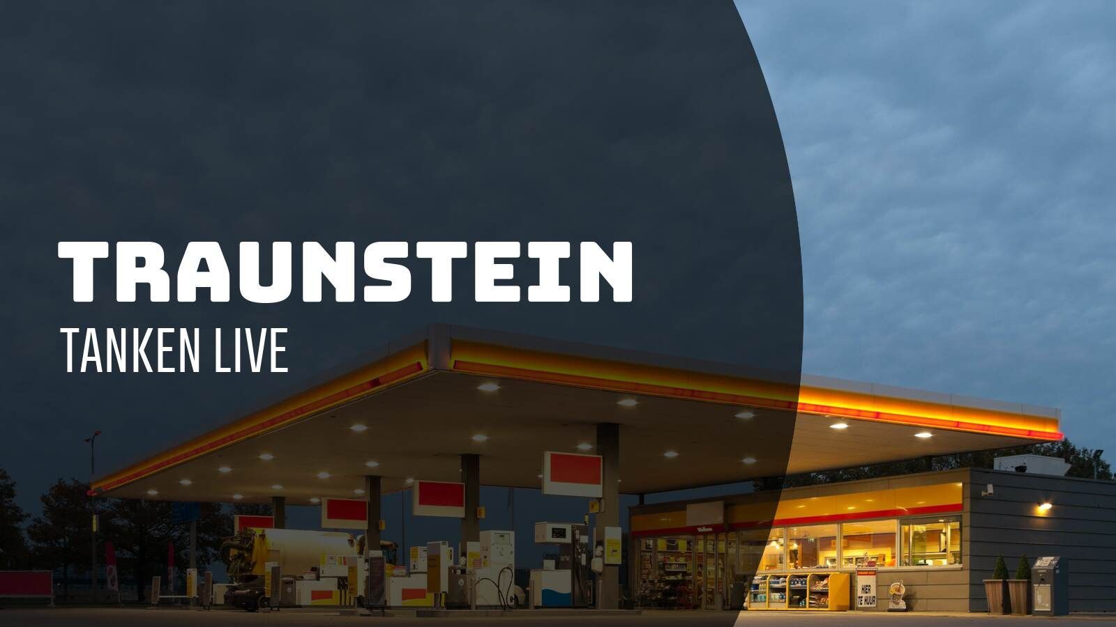 Traunstein - Tanken Live