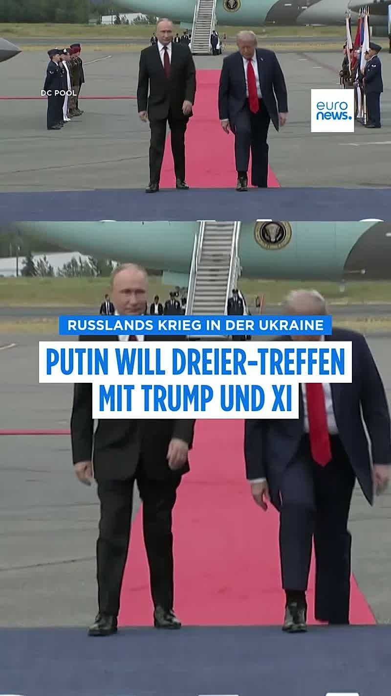 Video: Gipfel zu dritt? Putin will mit Trump und Xi über Ukraine-Krieg verhandeln